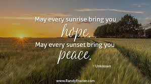 Quote About Sunrises And Sunsets Randy Frazier When i admire the wonders of a sunset or the beauty of the moon, my 6.