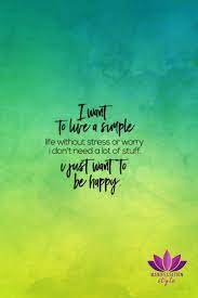 Simple quotes in the great things about simpleness in life. I Want To Live A Simple Life Quotes Inspirationalquotes Creativequotes Positivequotes Goodvibes Posit Simple Life Quotes Life Quotes Positive Quotes