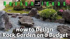 Below are some ideas that can hel. How To Design A Rock Garden On A Budget Youtube