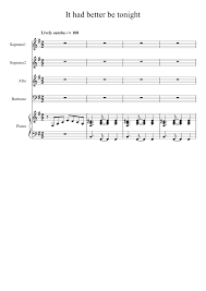 If you´re ever gonna kiss me. It Had Better Be Tonight Sheet Music For Piano Solo Download And Print In Pdf Or Midi Free Sheet Music With Lyrics Musescore Com