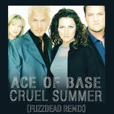 Music drop their compilation album on september 4th. Ace Of Base Cruel Summer Future Deep House Remixes Facebook