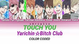 Touch You ; Yarichin☆Bitch Club (JAP/ROMAJI/ESP) - Bilibili