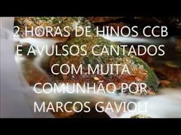Página inicial ► gospel/religioso ► hinos avulsos ccb ► cana trilhada. 2 Horas De Hinos Ccb E Avulsos Cantados E Tocados Com Muita Comunhao Youtube