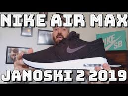 They called these shoes sb air max stefan janoski 2s. Nike Air Max Janoski 2 2019 On Feet Comfort Weight Breathability And Price Review Youtube