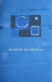 Pedro tamen was born on december 1, 1934 in lisbon, portugal as pedro mário alles tamen. Retabulo Das Materias By Pedro Tamen