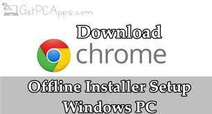 Google chrome is a browser that can work on most devices. Google Chrome 91 Offline Installer Setup 64 Bit Windows 7 8 10 Get Pc Apps