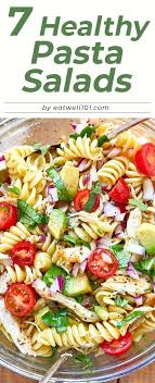 7 Healthy Pasta Salad Ideas Perfect For A Potluck Or Cold Meal Prep In 2020 Chicken Pasta Salad Recipes Healthy Pasta Salad Healthy Chicken Pasta