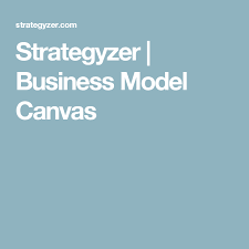 Strategyzer Business Model Canvas Business Model Canvas Online Learning Business Canvas
