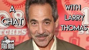 A Chat with Larry Thomas May 2024