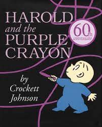 Harold used his crayon to try different things in different ways, even going back and trying again. Harold And The Purple Crayon Indiebound Org