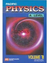 Shoppacific Physics A Level Volume 1 By Poh Liong Yong At Booksplus Express Delivery And Cash On Delivery Across Pakista A Level Physics Physics Physics Books