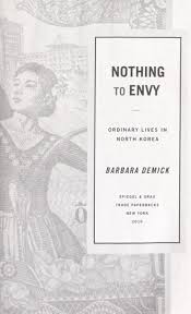 In this book, the author starts with telling the story of the. Nothing To Envy 2010 Edition Open Library