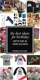 Birthday Gift Ideas For 30 Year Old Man The Best Ideas For Birthday Gifts For 30 Year Old Man Home Inspiration And Diy Crafts Ideas With Images 30 Year Old Man