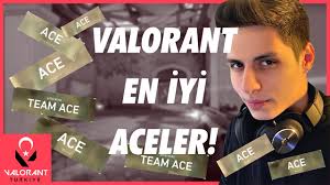 VALORANT ŞİMDİYE KADAR ALINAN EN İYİ ACE VURUŞLARI !