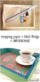 Mod Podge Serving Tray 365 Days Of Crafts Diy Mod Podge Diy Serving Tray Mod Podge Crafts