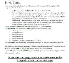 Trivia nights won't be made possible without the quizzes. Solved Trivia Game In This Programming Challenge You Will Chegg Com