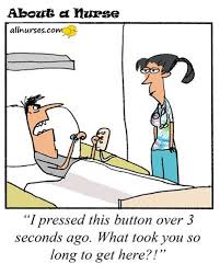 Anyone Think The Call Button Should Be A Privilege And Not A Right Allnurses Nurselife Nurse Nurse Humor Nurse Jokes