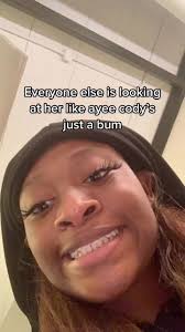 Everyone Else Is Looking at Her Like Cody