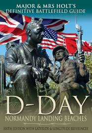Collection by fallen heroes of normandy. D Day Normandy Landing Beaches Battlefield Guide Major And Mrs Holt S Battlefield Guides Holt Tonie Holt Valmai 9781848845701 Amazon Com Books