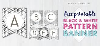 Browse printable birthday cards to create personalized happy birthday wishes from your home. Free Printable Black And White Pattern Banner Letters Template