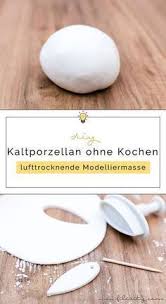 Kaltporzellan Herstellen Ohne Kochen Uberarbeitetes Rezept Tipps Tricks Filizity Com Diy Blog Aus Dem Rheinland Cold Porcelain Clay Polymer Clay