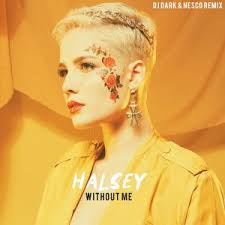 In a tweet halsey shared that she cried the whole time she recorded it. Halsey Without Me Remix Out Now Dj Dark Official Website