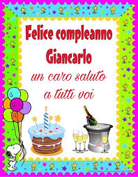 Buon Compleanno Giancarlo Buon Compleanno Compleanno Onomastico
