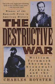 The Destructive War by Charles Royster: 9780679738787 | PenguinRandomHouse.com: Books
