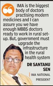 Let govt provide infra, doctors will work in rural areas: Dr Santanu Sen