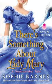 Lady alexandra's excellent adventure (summersby, #1), there's something about lady mary (summersby, #2), and the secret life of lady lucinda (summersby There S Something About Lady Mary A Summersby Tale Summersby Tales Book 2 English Edition Ebook Barnes Sophie Amazon De Kindle Shop