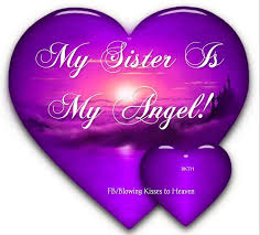 Someone is celebrating a birthday in heaven and that person is so dear to me. My Sister Is My Angel Heaven Quotes Sister In Heaven Loved One In Heaven