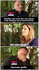 Haha D Albania Vs Serbia Funny Albanian Quote Girl Humor E Albania