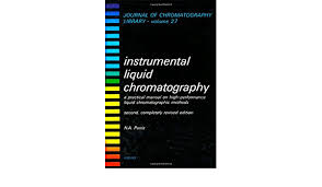 Journal of chromatography a welcomes the submission of research papers which report on studies concerning the development of new and significant advances in separation science. Instrumental Liquid Chromatography A Practical Manual On High Performance Liquid Chromatographic Methods Journal Of Chromatography Library Parris N A 9780444420619 Amazon Com Books
