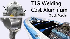 Tig Welding Cast Aluminum Jet Boat Bellhousing Tig Welding Welding It Cast