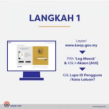 Untuk menetapkan semula kata laluan anda, masukkan email dan nombor id. Lupa Id Dan Kata Laluan I Akaun Kwsp Esumber