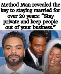 Method Man revealed the key to staying married for over 20 years: "Stay  private and keep people out of your business."
