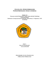 Perkembangan sosioemosional masa dewasa awal. Doc Psikologi Perkembangan Perkembangan Masa Dewasa Nurul Istiqomah Academia Edu