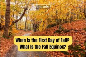 When Is the First Day of Fall 2025? Autumn Equinox Explained - Parade