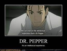 Dr pepper is quickly becoming the fizzy drink for otaku, thanks to steins; 18 Dr Pepper Memes Ideas Dr Pepper Stuffed Peppers Memes