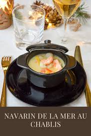 Navarin De La Mer Au Chablis Navarin De La Mer Recettes De Cuisine Recette