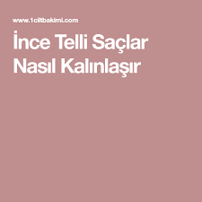 Ince Telli Saclar Nasil Kalinlasir Hair Remedies Hair Remedies