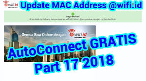 Maybe you would like to learn more about one of these? Update Mac Address Wifi Id Autoconnect Gratis Part 17 2018 2ris1pro Benisnous