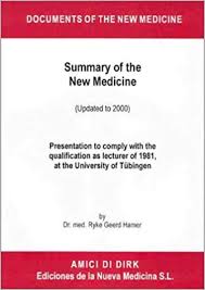 Summary Of The New Medicine Dr Ryke Geerd Hamer