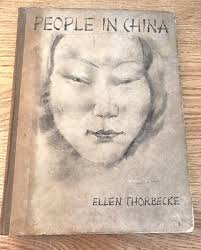 People in China Ellen Thorbecke 1935 1st Ed/1st Printing! 32 photographic  plates