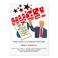 Trump Greatest Party Ever Celebrate Huge Party Invitation Zazzle Com Party Invitations Retirement Party Invitations Invitations