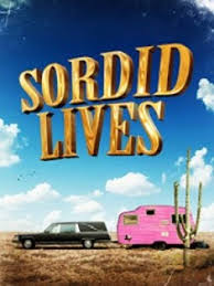 Tickets on Sale for Sordid Lives