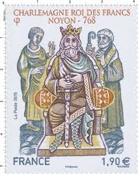 Timbre : 2015 Charlemagne roi des francs Noyon - 768 | WikiTimbres