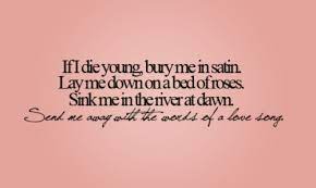 Quotes About If I Die 299 Quotes