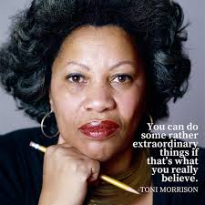 Happy Birthday, Ms. Morrison! We will never stop speaking your name.  Continue to rest in heavenly places.