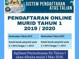 Keputusan pendaftaran murid tahun 1 kebiasaannya akan diumumkan sekitar bulan julai atau ogos 2019. Pendaftaran Online Murid Tahun 1 Bagi Anak Yang Lahir Tahun 2012 2013 Ambilan 2019 2020